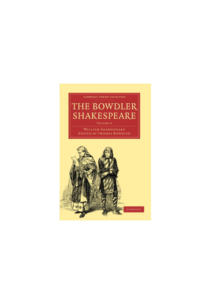 The Bowdler Shakespeare, Volume 6