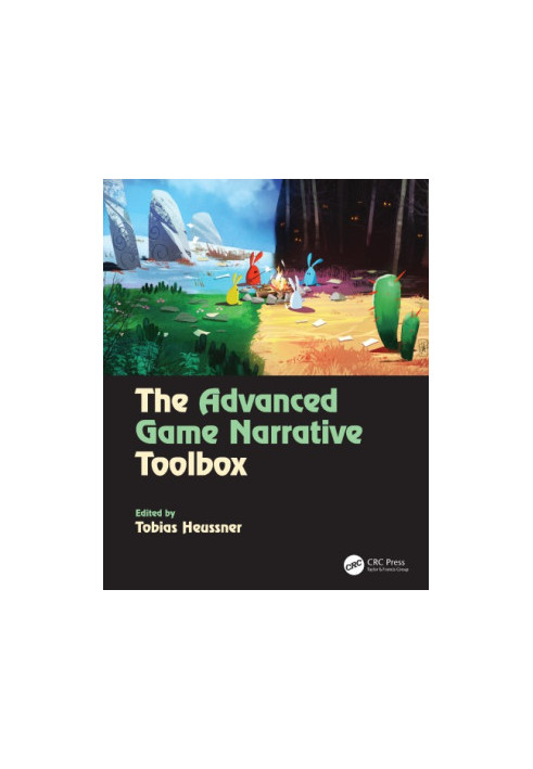 The advanced game narrative toolbox