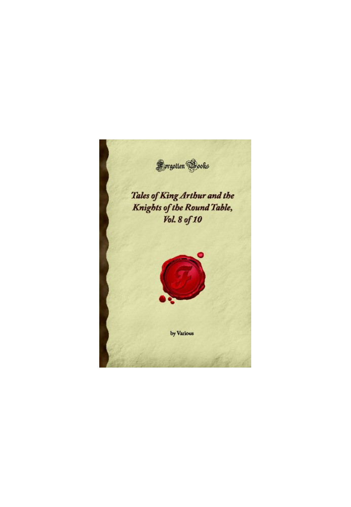 Tales of King Arthur and the Knights of the Round Table