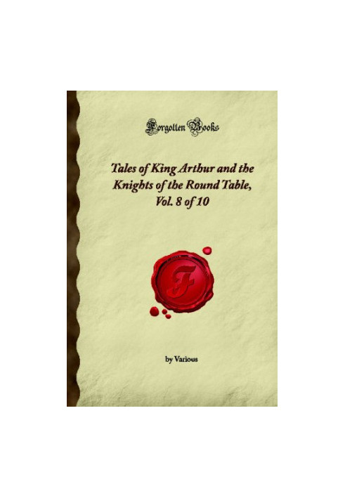 Tales of King Arthur and the Knights of the Round Table