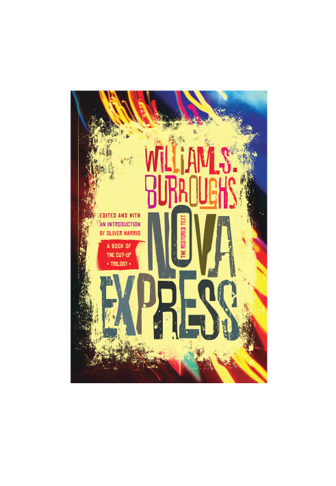 Nova Express: The Restored Text