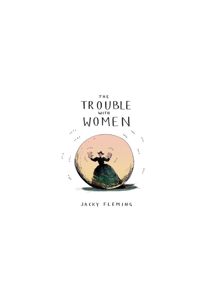 The Trouble with Women