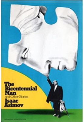 The Bicentennial Man and Other Stories