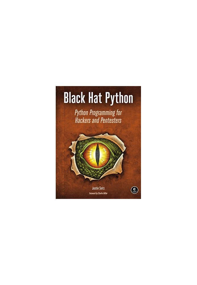 Black hat Python : Python programming for hackers and pentesters