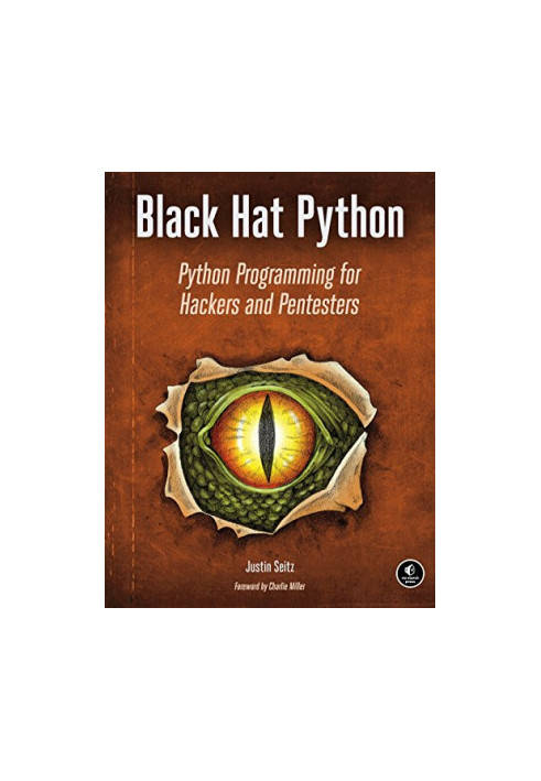 Black hat Python : Python programming for hackers and pentesters