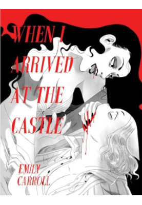 When I Arrived at the Castle