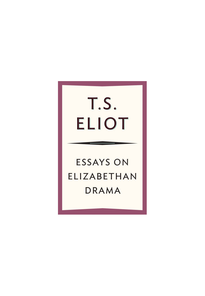 Essays on Elizabethan Drama