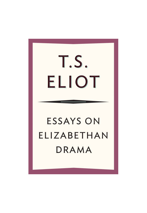 Essays on Elizabethan Drama
