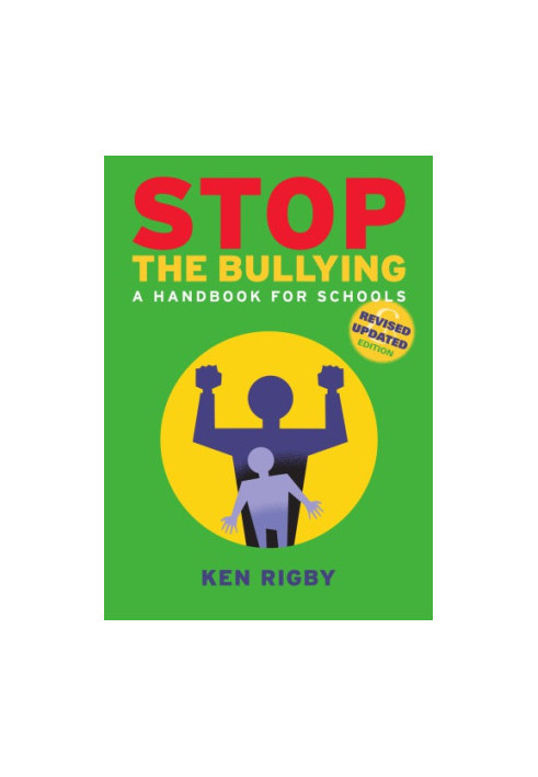 Stop the bullying : a handbook for schools