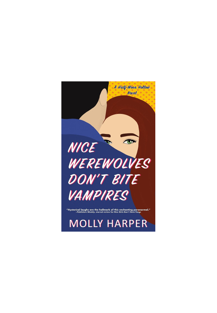 Nice Werewolves Don't Bite Vampires