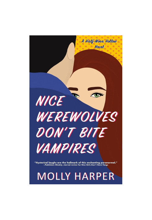 Nice Werewolves Don't Bite Vampires