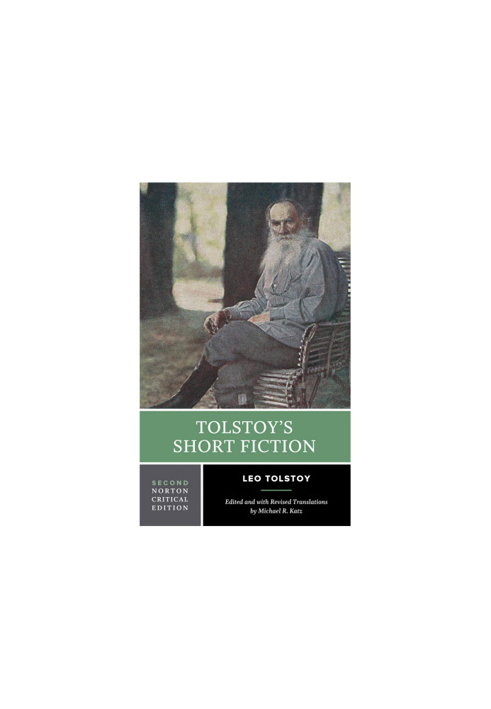 Tolstoy’s Short Fiction (Norton Critical Edition) (Second Edition)