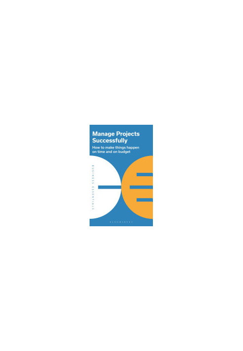 Manage Projects Successfully (Business Essentials)