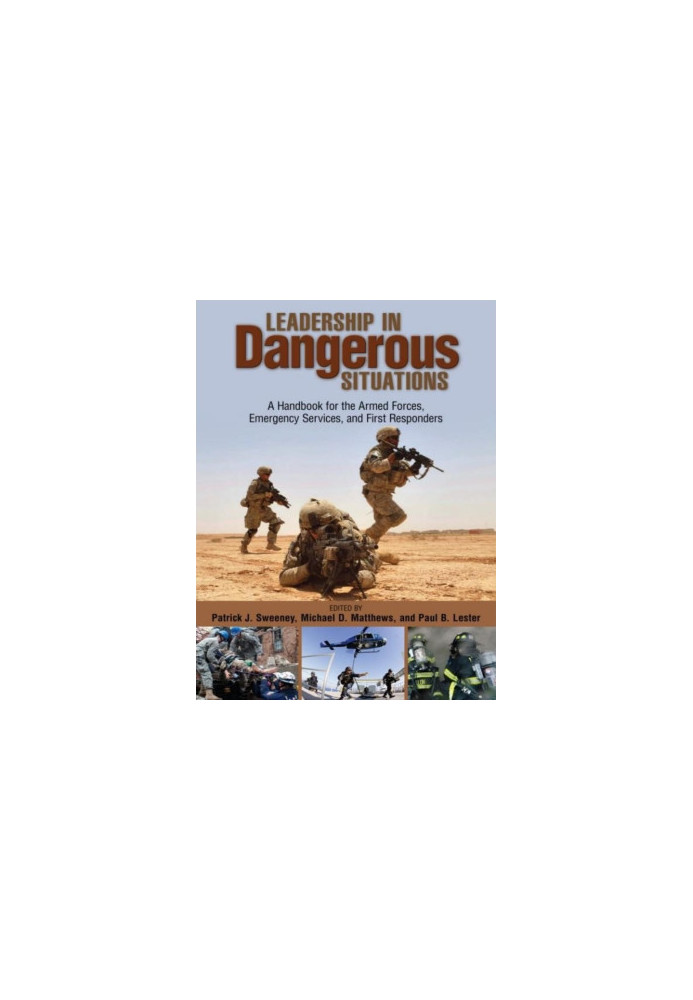 Leadership in Dangerous Situations