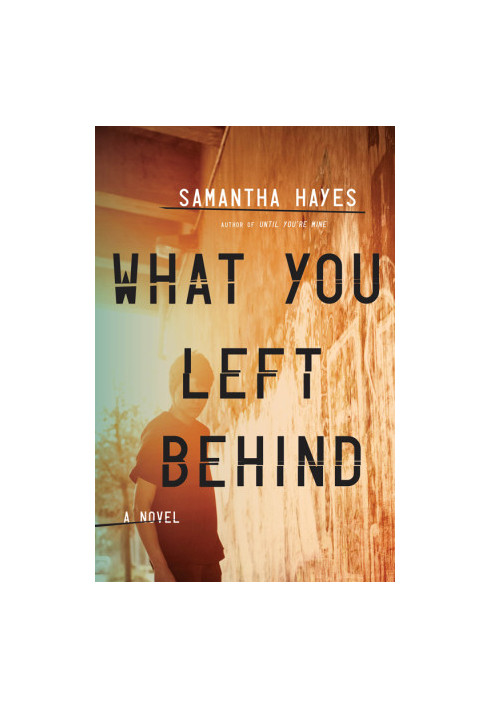 What You Left Behind