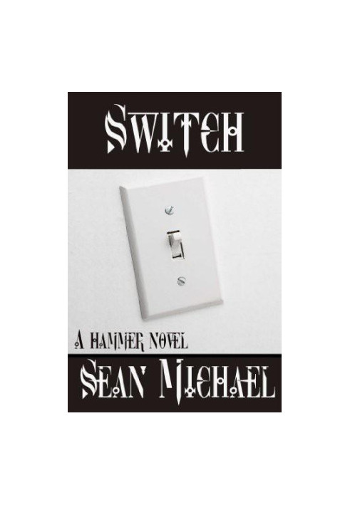 Switch, a Hammer Novel