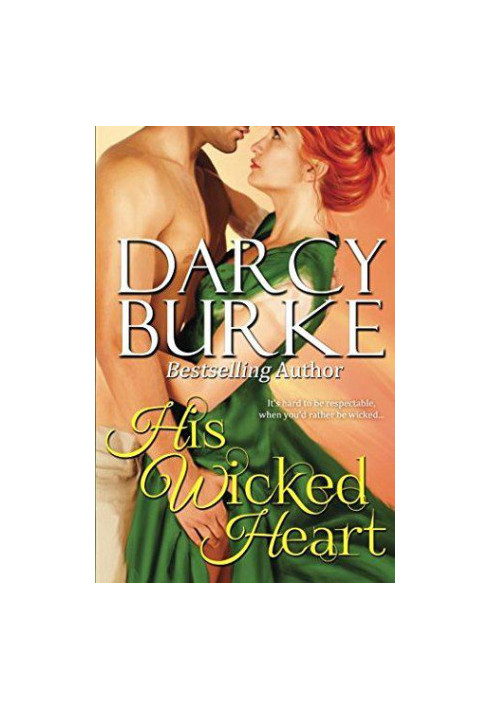 Secrets & Scandals 02 - His Wicked Heart (2012)