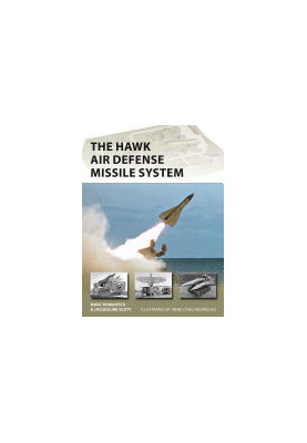 The HAWK Air Defense Missile System