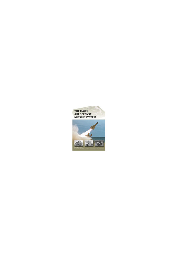 The HAWK Air Defense Missile System