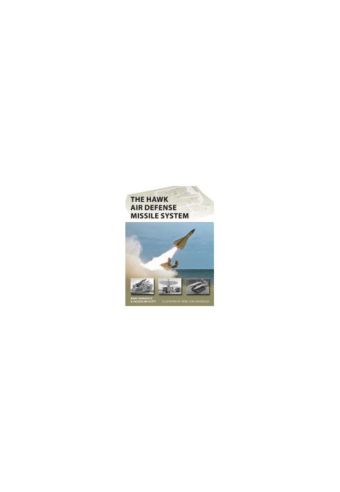 The HAWK Air Defense Missile System