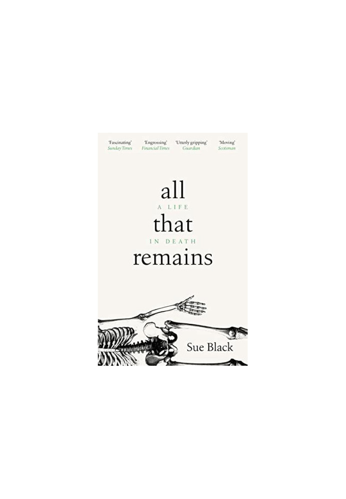All That Remains: A Life In Death