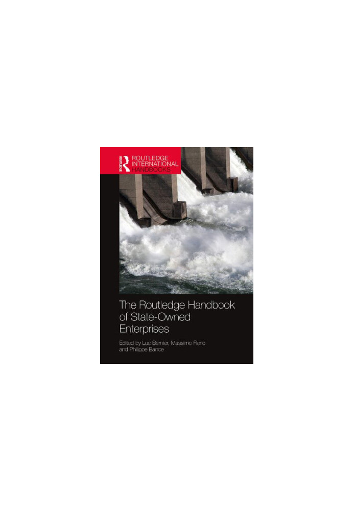 The Routledge Handbook of State-Owned Enterprises