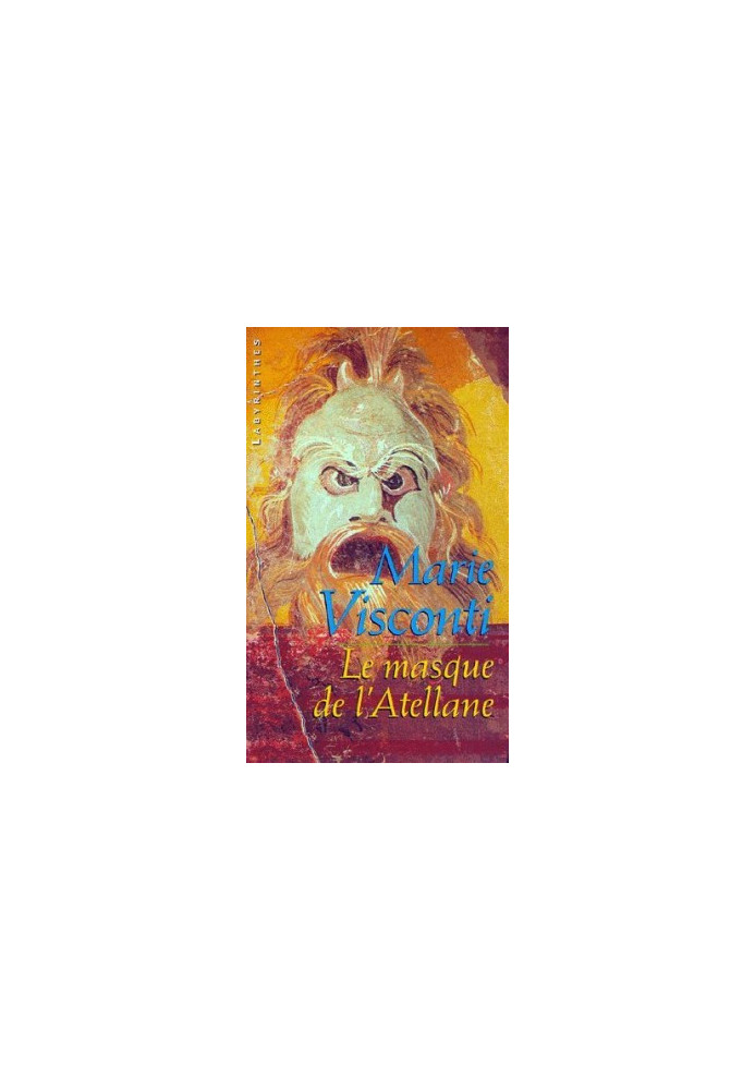 1, Le masque de l'Atellane