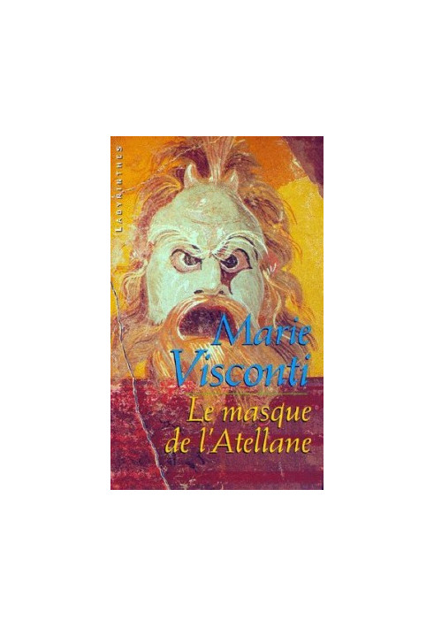 1, Le masque de l'Atellane