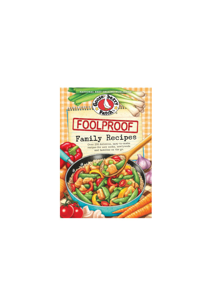 Foolproof Family Recipes