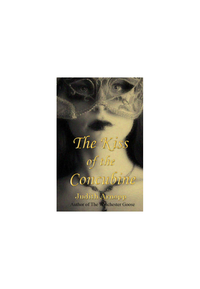 The Kiss of the Concubine · A story of Anne Boleyn