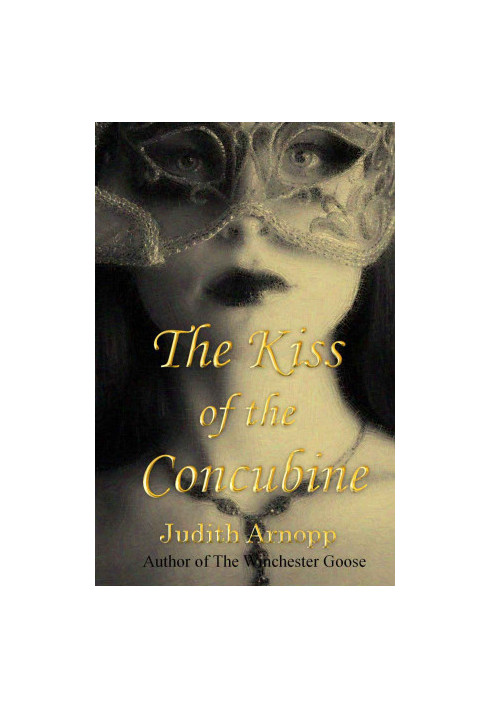 The Kiss of the Concubine · A story of Anne Boleyn
