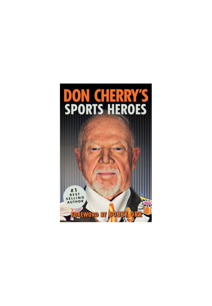 Don Cherry's Sports Heroes
