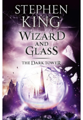 The Dark Tower IV: Wizard and Glass