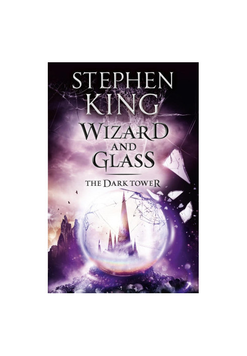 The Dark Tower IV: Wizard and Glass