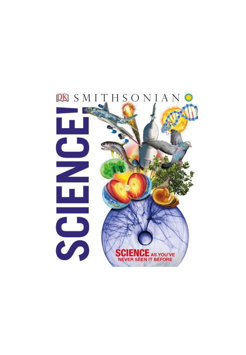 Science!: Science as You've Never Seen It Before