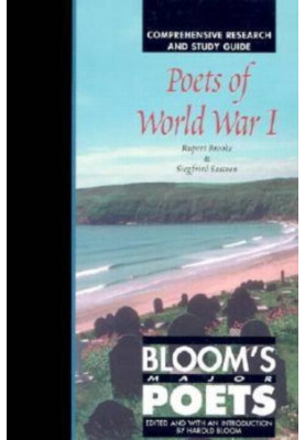 Poets of World War I - Rupert Brooke and Siegfried Sassoon (Bloom's Major Poets) (Part 2)
