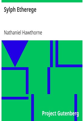Sylph Etherege (From: "The Snow Image and Other Twice-Told Tales")
