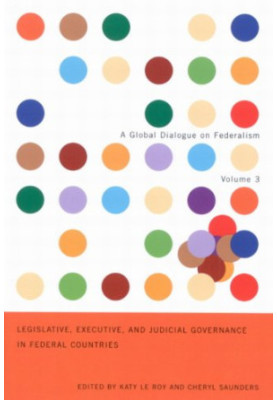 Legislative, Executive, And Judicial Governance in Federal Countries