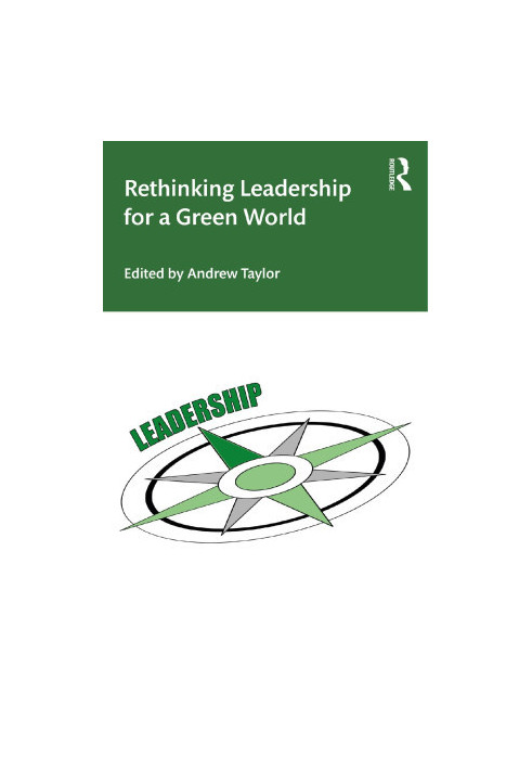 Rethinking Leadership for a Green World