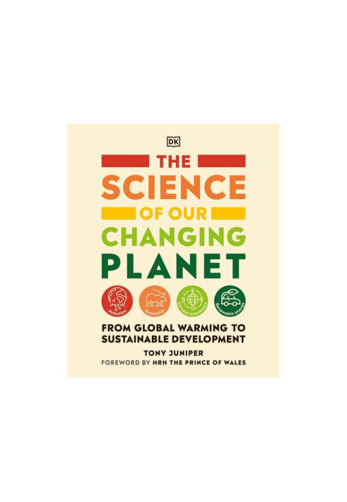 The Science of Our Changing Planet: From Global Warming to Sustainable Development
