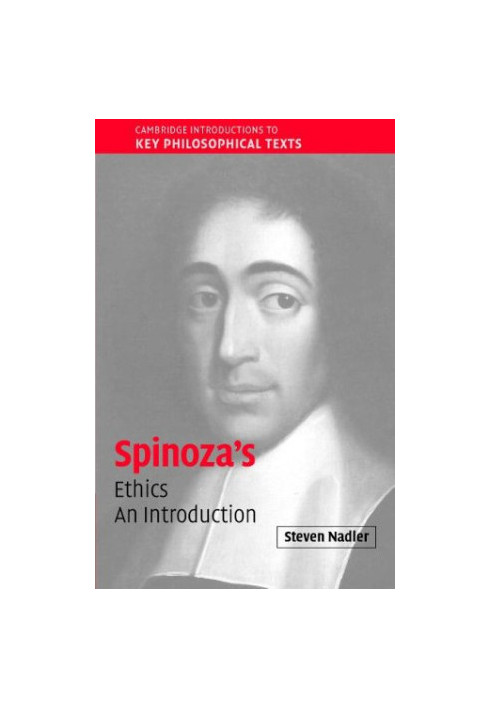 Spinoza’s ’Ethics’: An Introduction