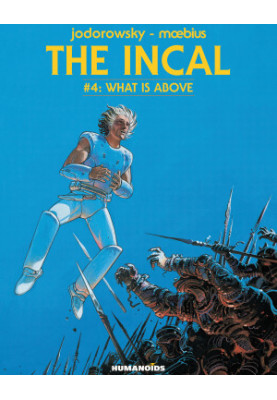 The Incal Vol. 4: What is Above