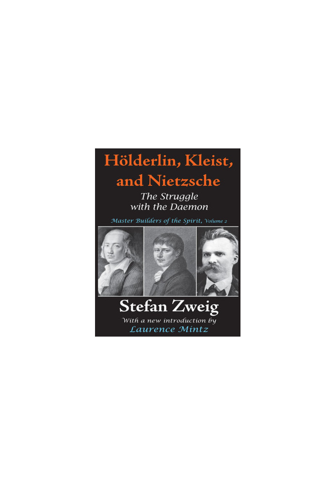 Holderlin, Kleist, and Nietzsche