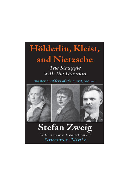 Holderlin, Kleist, and Nietzsche