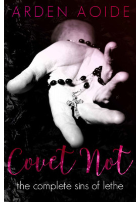 [Sins of Lethe 0.50] • Covet Not · The Complete Sins of the Father