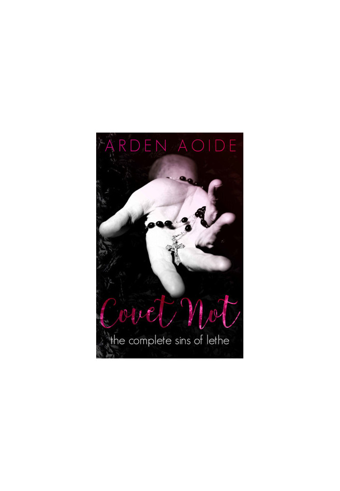 [Sins of Lethe 0.50] • Covet Not · The Complete Sins of the Father