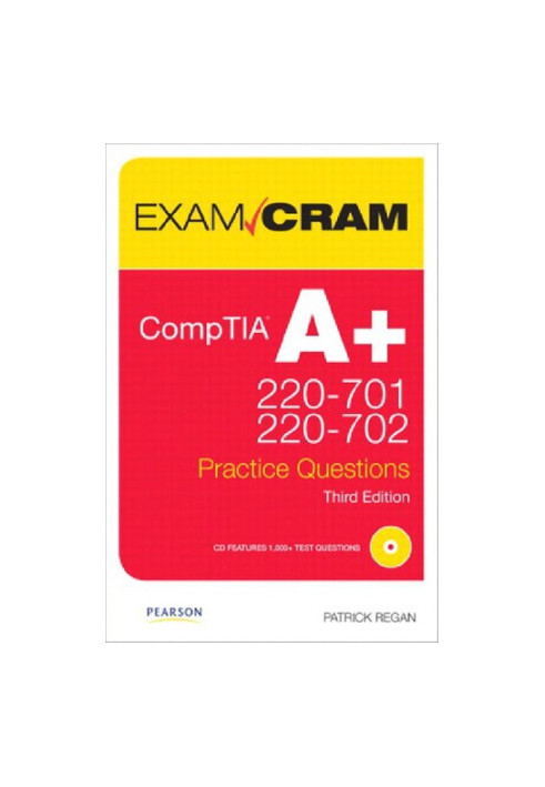 CompTIA A+ 220-701 and 220-702 Practice Questions Exam Cram (Exam Cram (Pearson))