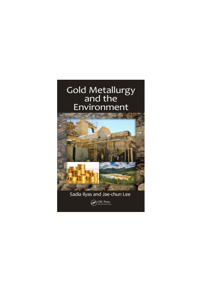 Gold Metallurgy and the Environment