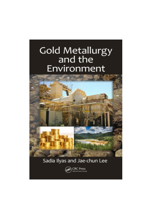 Gold Metallurgy and the Environment
