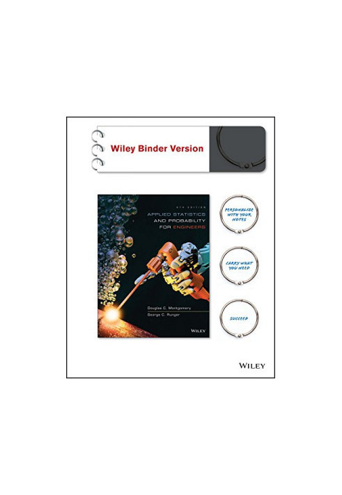 Applied Statistics and Probability for Engineers, Binder Ready Version